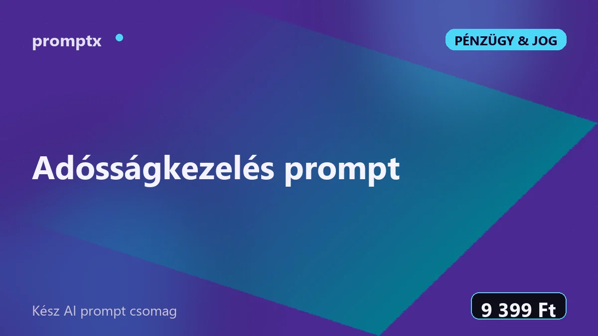 Adósságkezelés prompt – kész AI prompt csomag