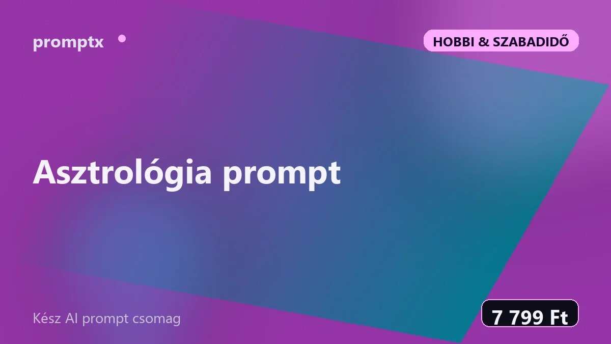 Asztrológia prompt – kész AI prompt csomag
