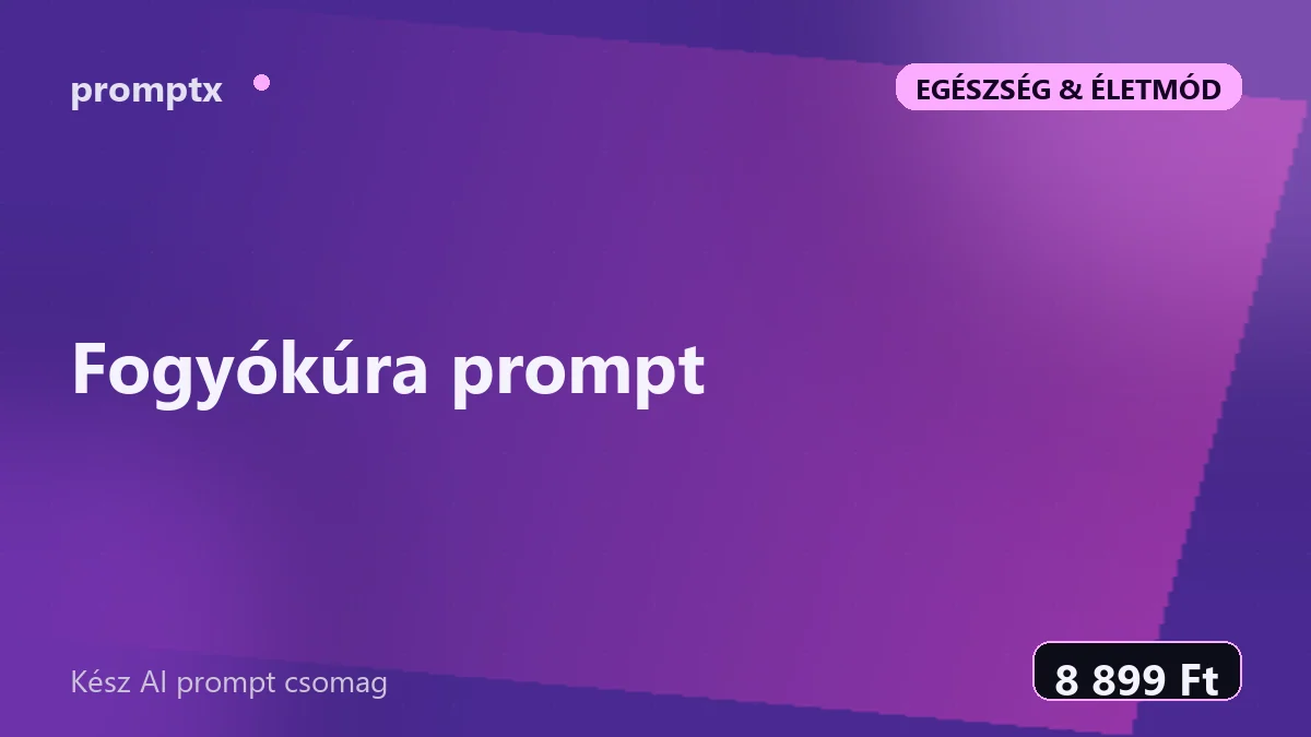 Fogyókúra prompt – kész AI prompt csomag