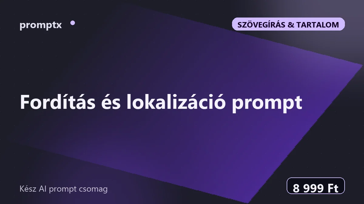 Fordítás és lokalizáció prompt – kész AI prompt csomag
