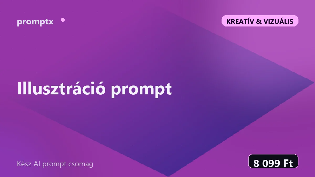 Illusztráció prompt – kész AI prompt csomag
