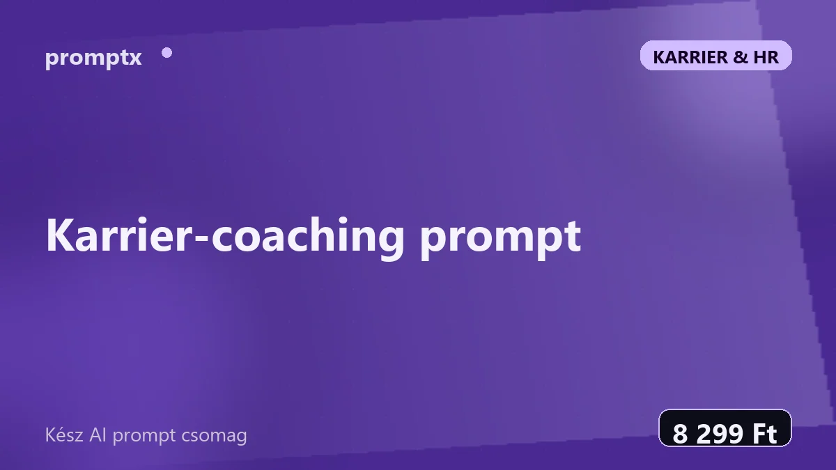 Karrier-coaching prompt – kész AI prompt csomag