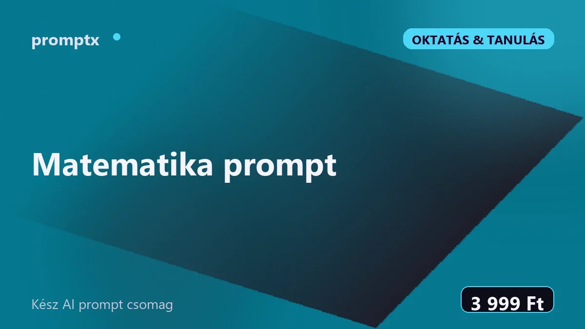 Matematika prompt – kész AI prompt csomag