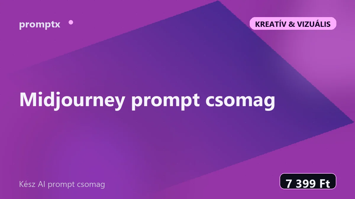 Midjourney prompt csomag – kész AI prompt csomag
