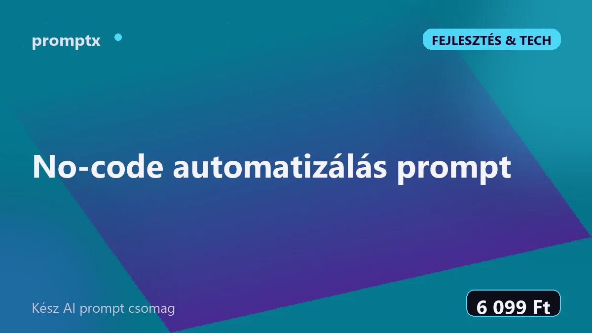 No-code automatizálás prompt – kész AI prompt csomag
