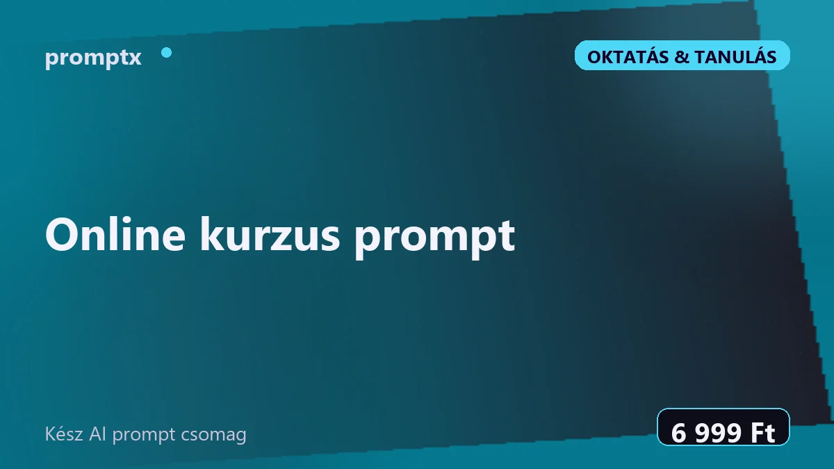 Online kurzus prompt – kész AI prompt csomag