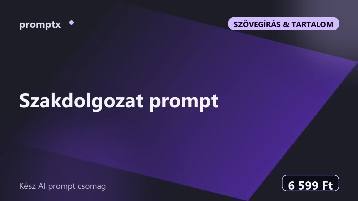 Szakdolgozat prompt – kész AI prompt csomag
