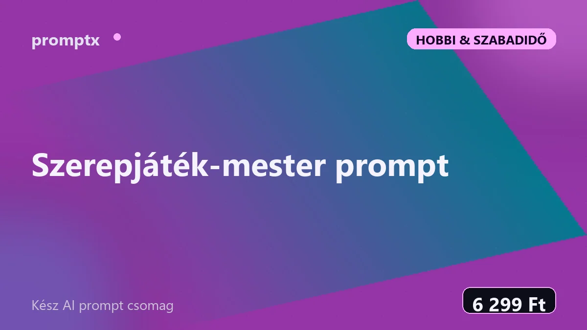 Szerepjáték-mester prompt – kész AI prompt csomag