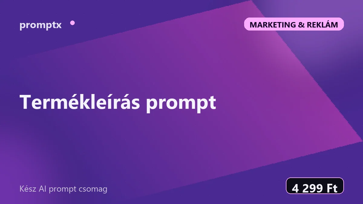 Termékleírás prompt – kész AI prompt csomag